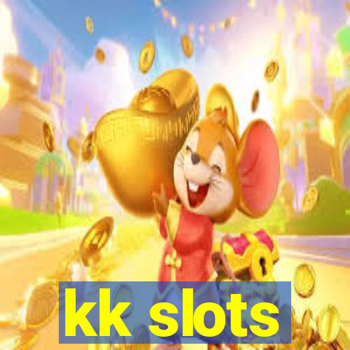 kk slots